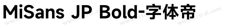 MiSans JP Bold字体转换